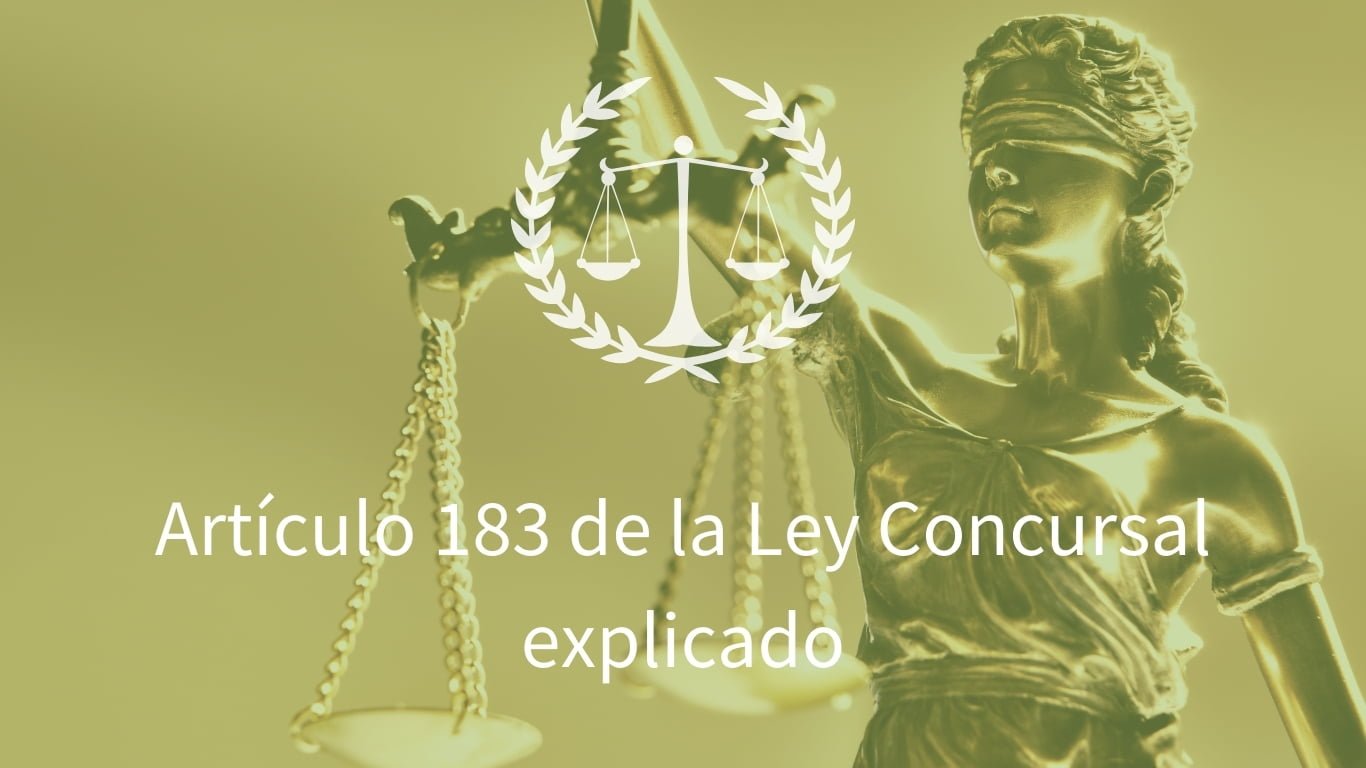 Artículo 183 de la Ley Concursal explicado